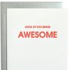 Look At You Being Awesome Card